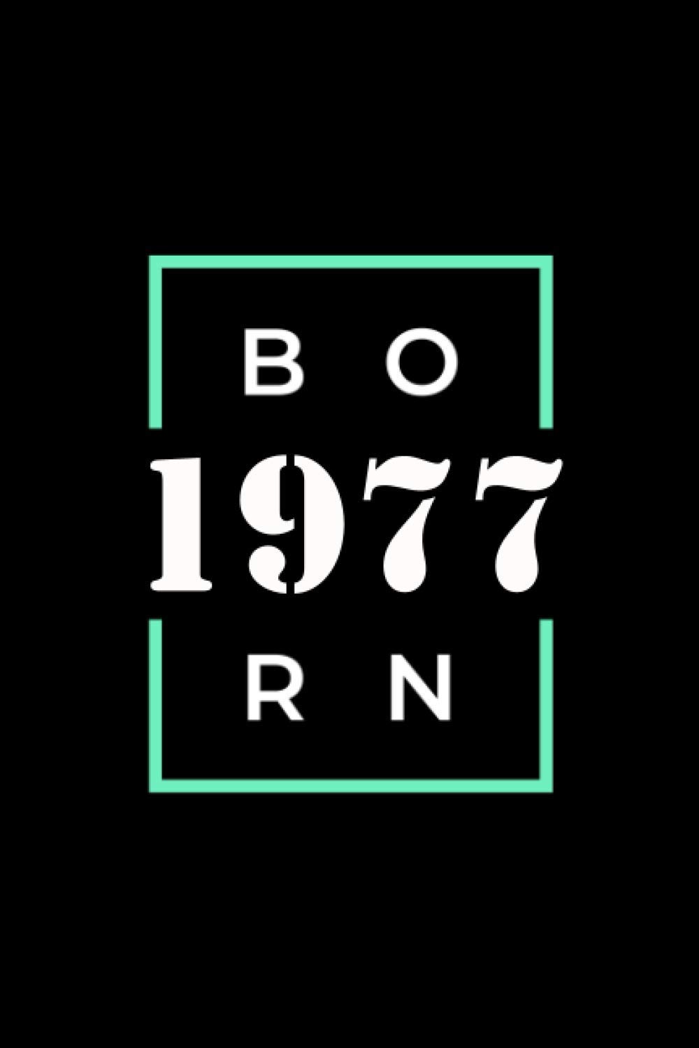 BORN 1977: Happy birthday lined notebook/journal/diary gift, 120 blank pages, 6x9 inch