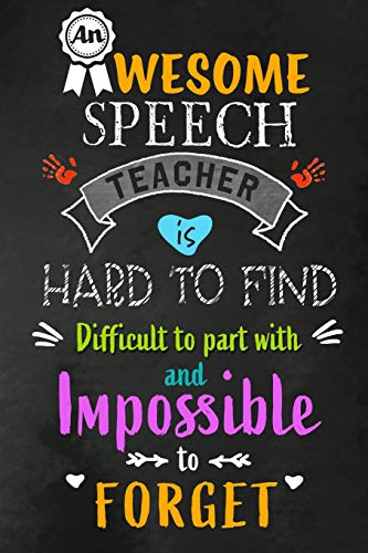 An Awesome Speech Teacher is Hard to Find: Teacher Appreciation Gift: Blank Lined 6x9 Notebook, Journal, Perfect Thank you, Graduation Year End, or a ... Notebooks (alternative to Thank You Cards) image 3