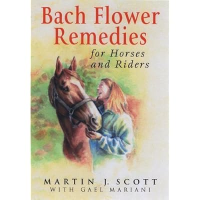 Bach Flower Remedies for Horses and Riders