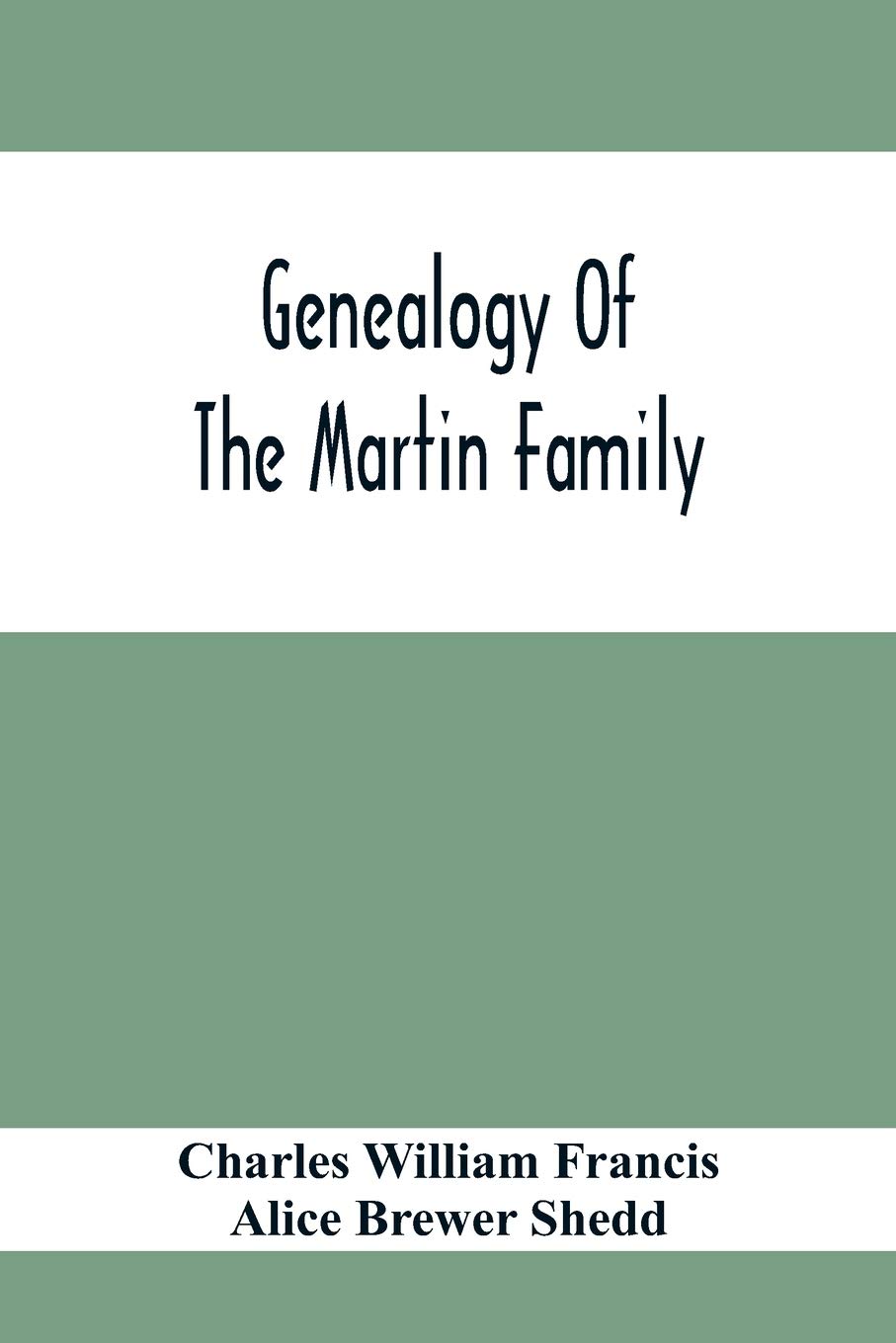 Genealogy Of The Martin Family