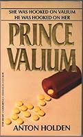 Prince Valium 0812827953 Book Cover