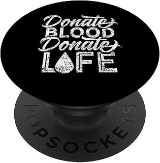 Donate Blood - Donate Life Plasma Donor Donation PopSockets Swappable PopGrip