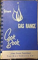 Your Gas Range Cook Book B01M1IXFPF Book Cover