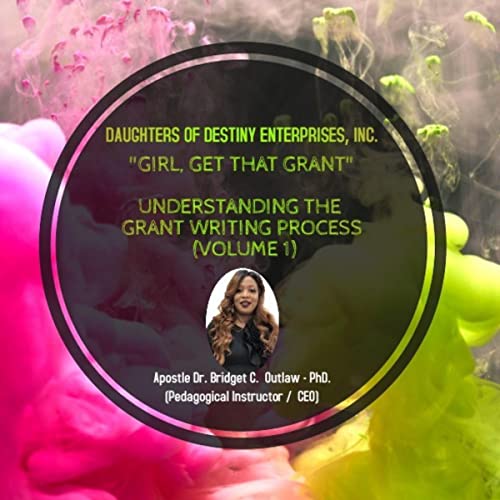 Girl, Get That Grant by Apostle Bridget Outlaw episode artwork