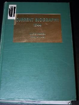 Hardcover Current Biography: Who's News and Why, 1944 Book