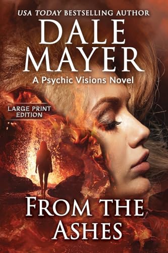 From the Ashes: A Psychic Visions Novel (Psychic Visions (Large Print, Softcover))