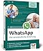Produktbild WhatsApp: Die verständliche Anleitung zur aktuellen Version - mit der neuen Videotelefonie