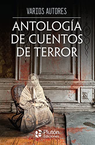 Antología de cuentos de terror (Obras Cumbres)