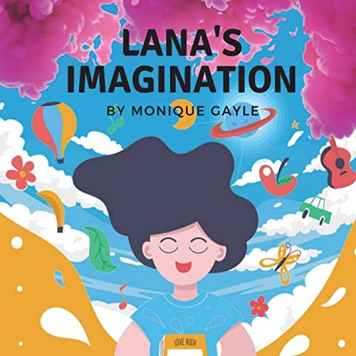 Lana's imagination: If You Just Use Your Imagination A Little.