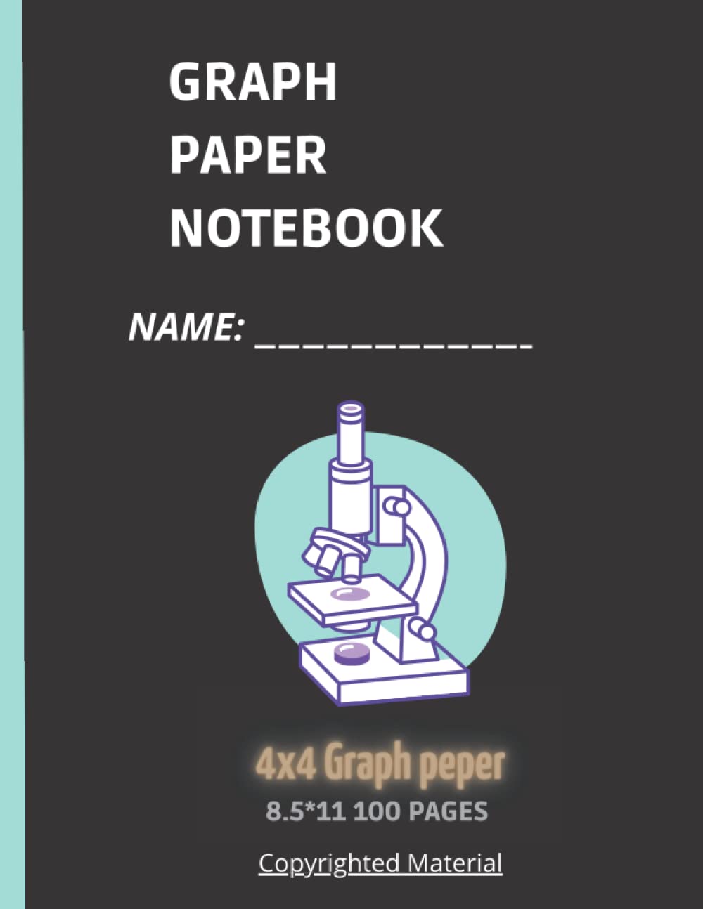 GRAPH PAPER NOTEBOOK 100pages: 4*4inch for college,sciences & chemistry students.: PEPER NOTEBOOK