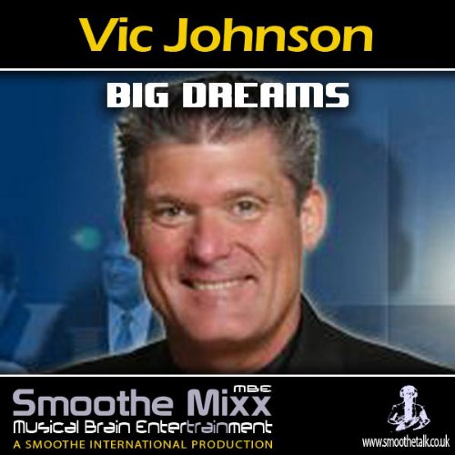 Vic Johnson Smoothe Mixx