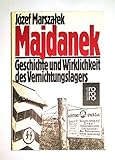  Majdanek. Geschichte und Wirklichkeit des Vernichtungslagers.