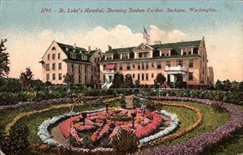 St. Luke's Hospital, Showing Sunken Garden Spokane, Washington WA Original Antique Postcard