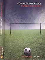 Cuore di cuoio 8860441382 Book Cover