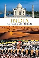 INDIA AN ICONIC DESTINATION [Paperback] REETA AND RUPINDER KHULLAR 9380625731 Book Cover