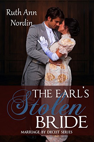 The Earl's Stolen Bride (Marriage by Deceit Book