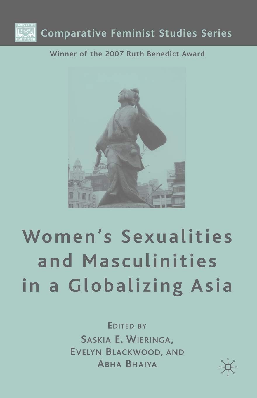 Buy Women's Sexualities and Masculinities in a Globalizing Asia Women's Sexualities and Masculinities in a Globalizing Asia — BookShops.in