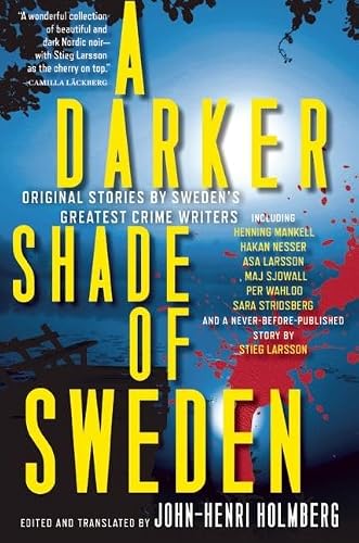 A Darker Shade of Sweden