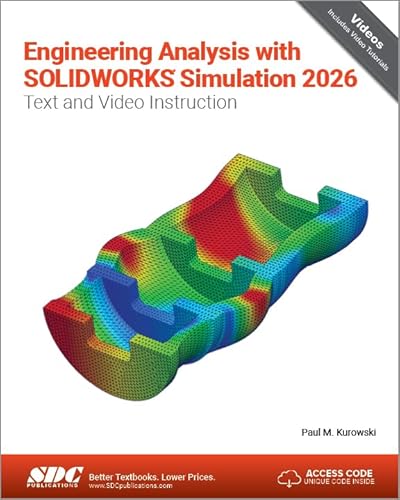 Engineering Analysis with SOLIDWORKS Simulation 2026
