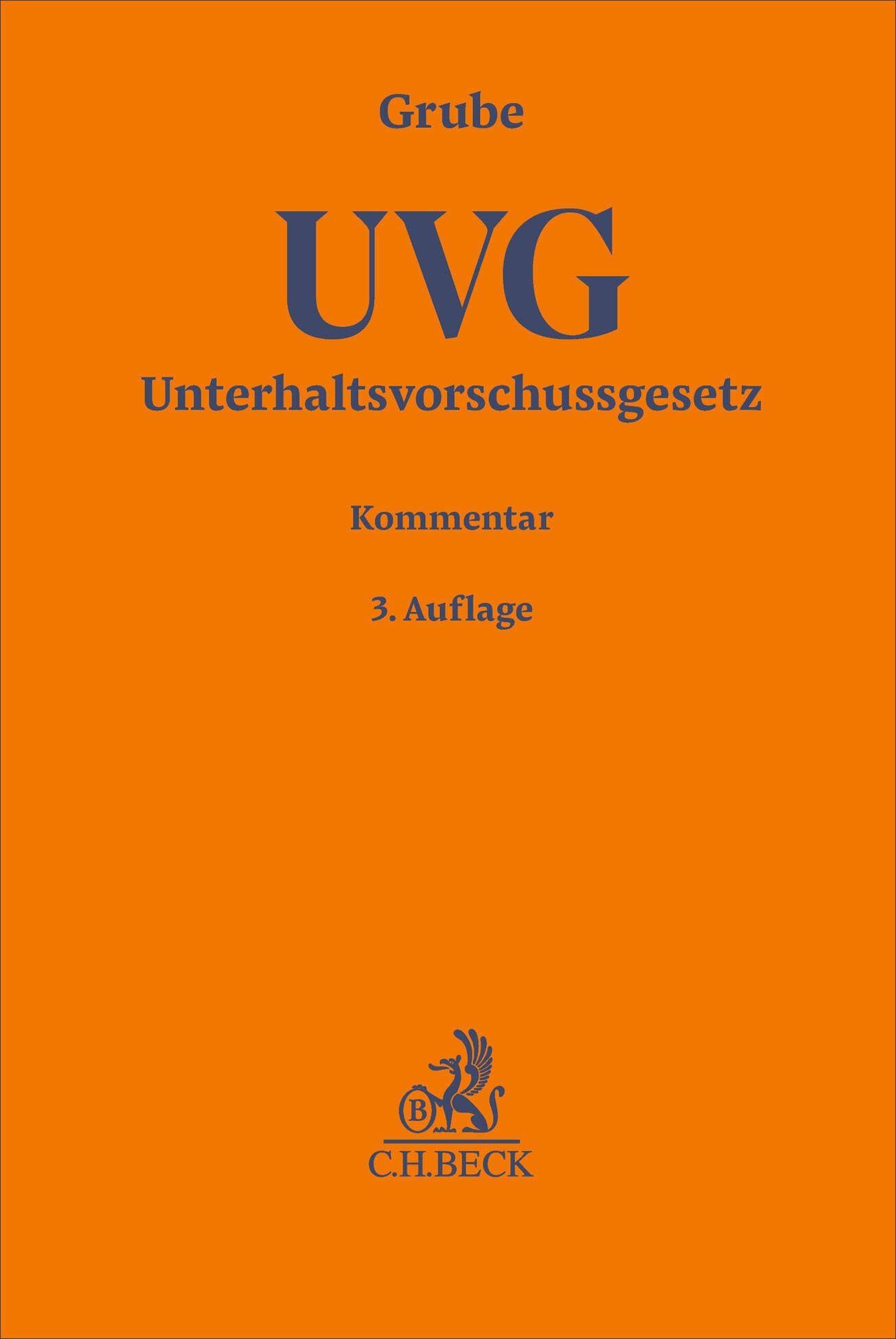 UVG: Unterhaltsvorschussgesetz. Kommentar (Gelbe Erläuterungsbücher)