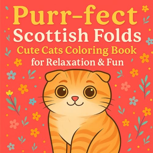 Purr-Fect Scottish Folds: Coloring Book for Kids and Adults – Bold Lines, Super Cute Cats in Fun Adventures, with Easy and Simple Designs for Relaxation! image 2