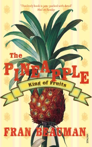  The Pineapple: King of Fruits PDF Ebook En Ligne