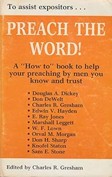 Paperback Preach the word: Guidelines to expository preaching (The Bible study textbook series) Book