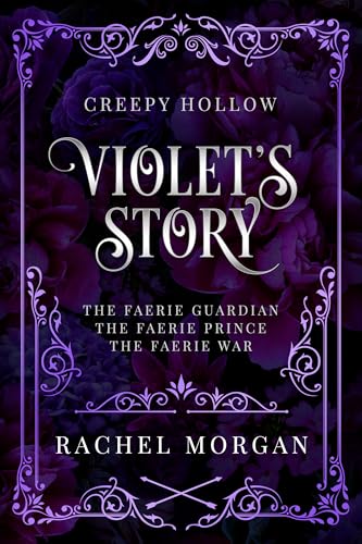 Violet's Story (Creepy Hollow Books 1, 2 & 3) (Creepy Hollow Collection)