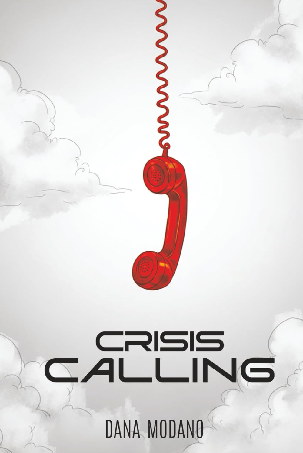 CRISIS CALLING