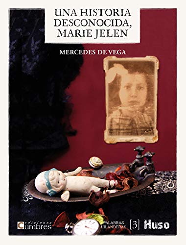 UNA HISTORIA DESCONOCIDA, MARIE JELEN