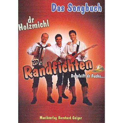 Music Service Geiger - De Randfichten - Das Songbuch