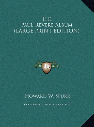 Buy The Paul Revere Album (LARGE PRINT EDITION) Book Online at Low ...