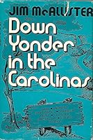 Down yonder in the Carolinas B0006XD30U Book Cover