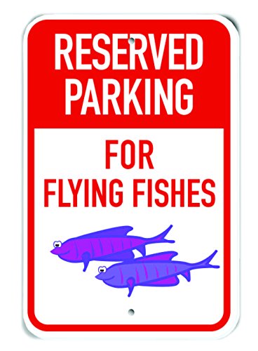 PetKa Signs and Graphics PKRP-0134-RA_"Reserved Parking for Flying Fishes" A~TCA12C` x 18C`Adグ p[v