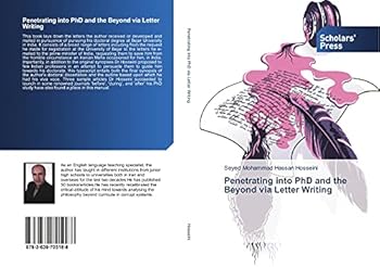 Paperback Penetrating into PhD and the Beyond via Letter Writing Book