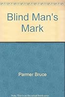 Blind Man's Mark B0007FFVOS Book Cover