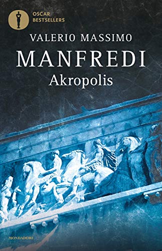  Akropolis. La grande epopea di Atene