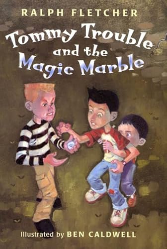 Tommy Trouble and the Magic Marble