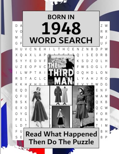 Born in 1948 Word Search: Illustrated news from every month of 1948 and matching wordsearches. A Birthday Gift Book For Men And Women