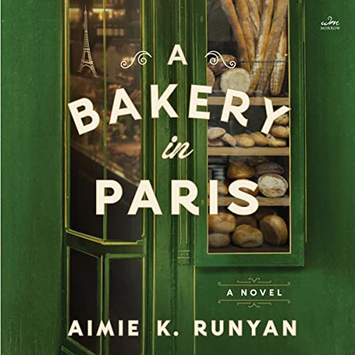 A Bakery in Paris by Aimie K. Runyan episode artwork