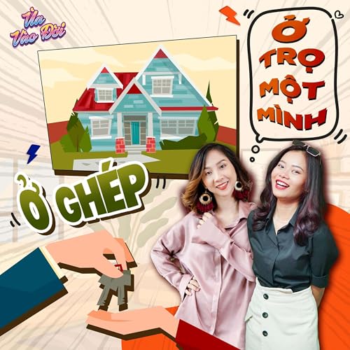 # 87 - Ở nh&agrave; thu&ecirc;, thu&ecirc; ri&ecirc;ng căn hay ở gh&eacute;p