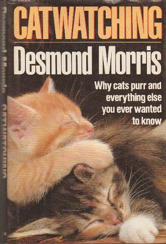 Cat Watching - Why cats purr and everything els... B000LC0LYM Book Cover