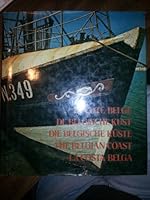 La cote belge =: De Belgische kust = The Belgian coast 2870130104 Book Cover