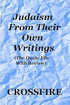 Paperback Judaism From Their Own Writings Book