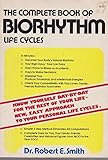 The complete book of biorhythm life cycles