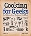 Cooking for Geeks: Real Science, Great Hacks, and Good Food