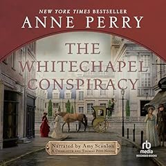 The Whitechapel Conspiracy Audiolibro Por Anne Perry arte de portada