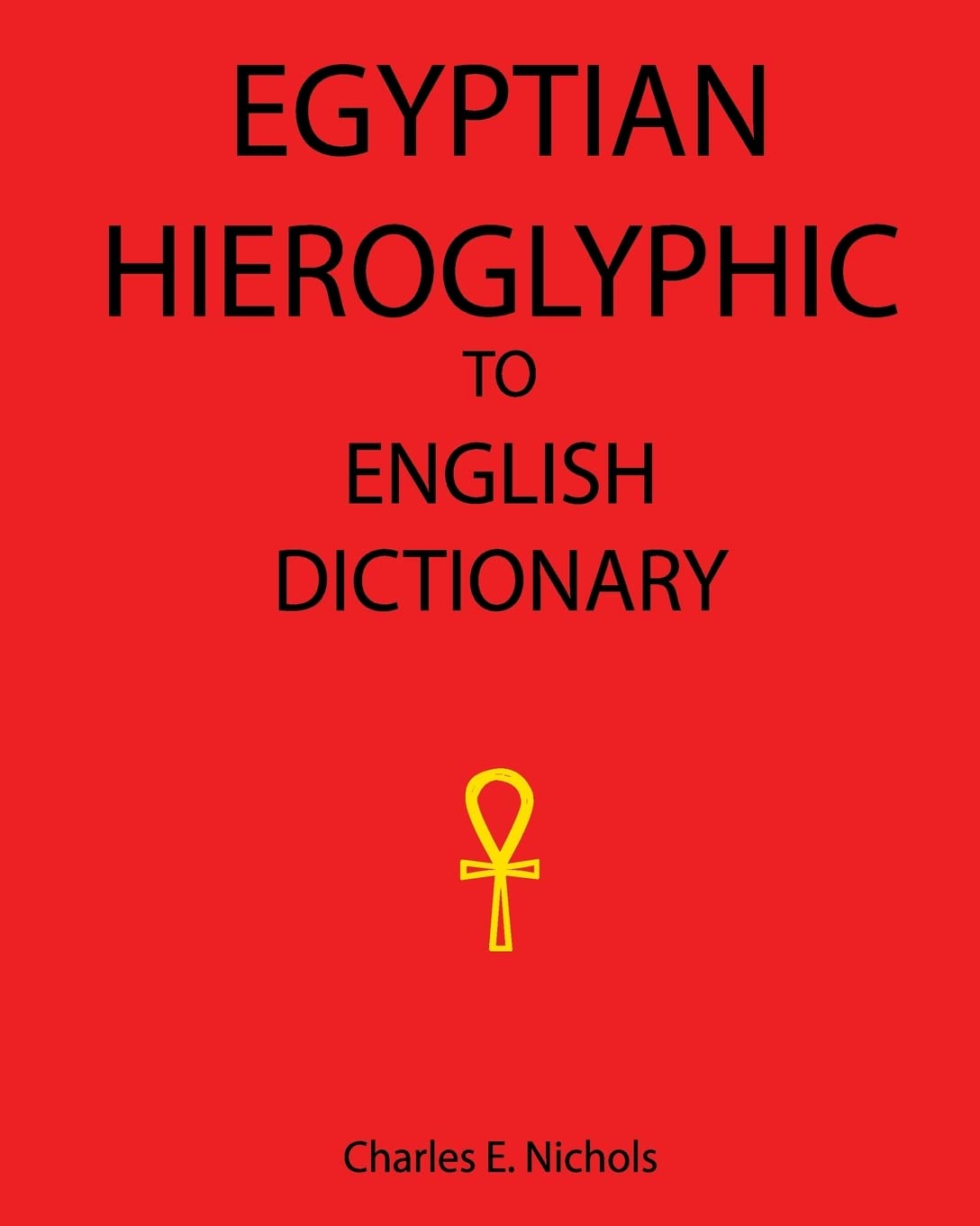 Egyptian Hieroglyphic To English Dictionary