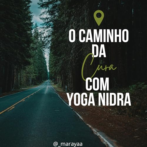 Caminho da cura com Yoga Nidra