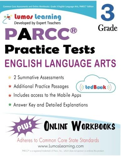 Common Core Assessments and Online Workbooks: Grade 3 Language Arts and Literacy, PARCC Edition: Common Core State Standards Aligned